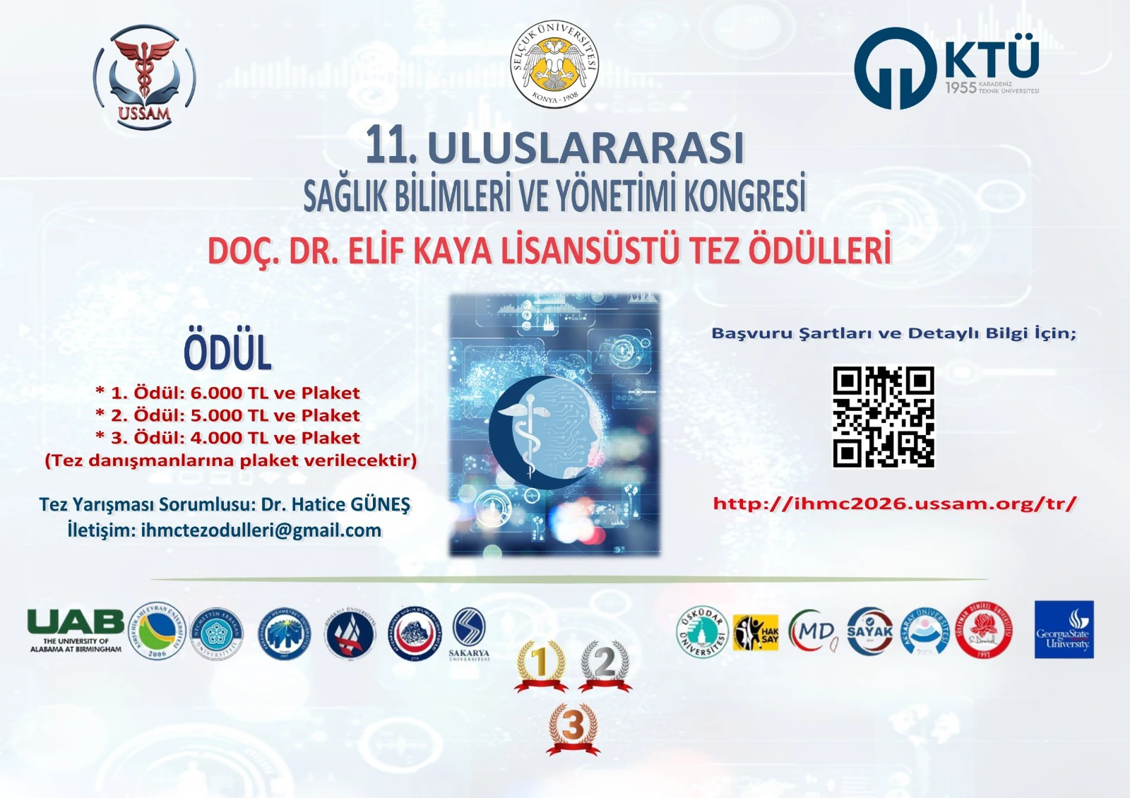 Bölümümüz ev sahipliğinde Konya'da yapılacak olan 11. Uluslararası Sağlık Bilimleri ve Yönetimi Kongresi (IHMC 2026) Lisansüstü Tez Ödülleri..